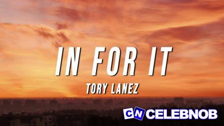 Cover art of Tory Lanez – In For It (XODDIAC Remix)