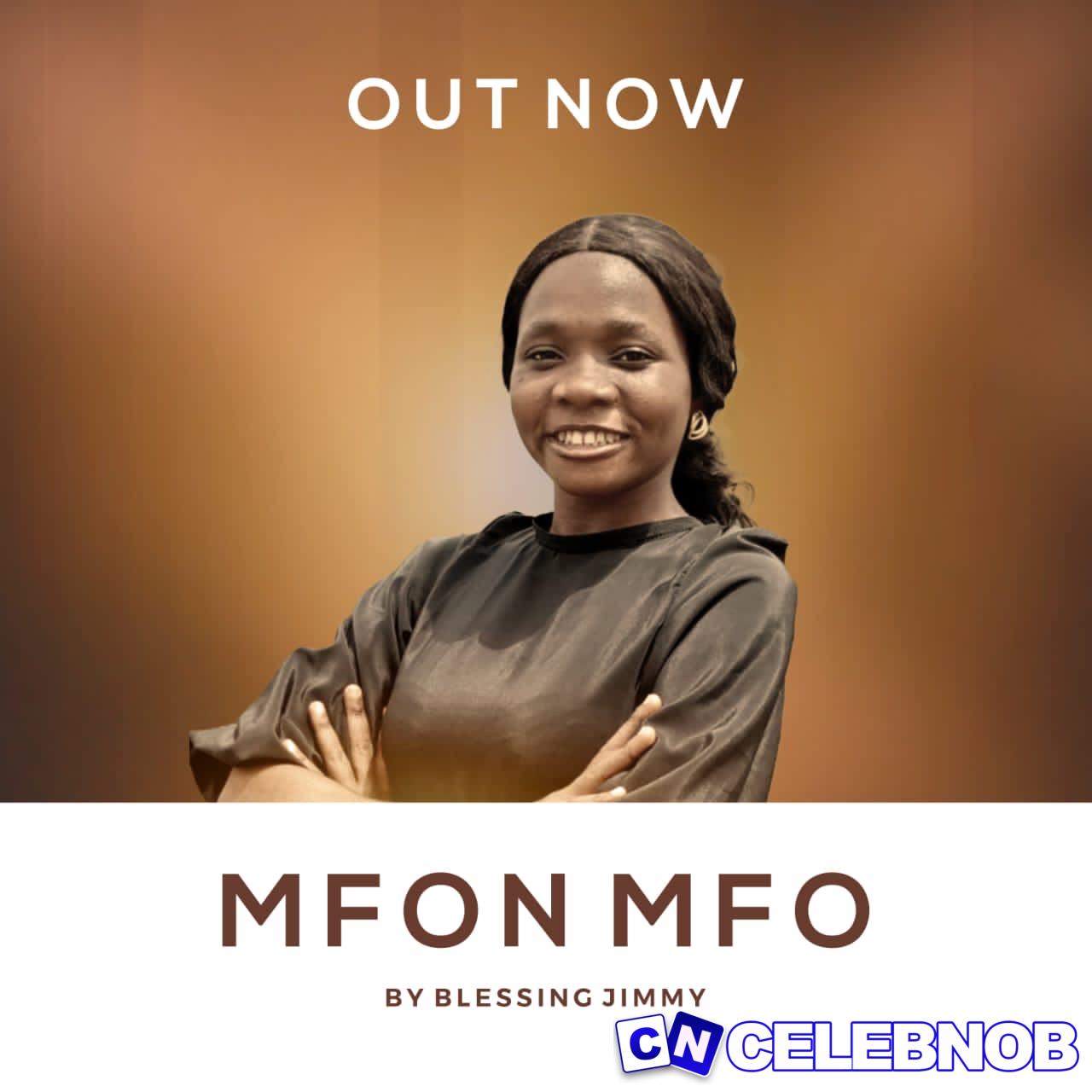 Queen Blessing Jimmy – Mfon Mfo Latest Songs