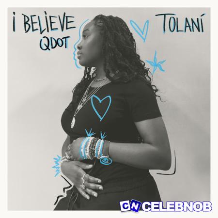 Cover art of Tolani – I Believe ft Qdot