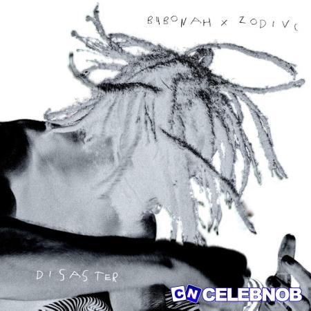 Cover art of B4bonah – Disaster ft Zodivc