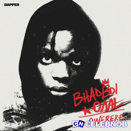 Cover art of Bhadboi OML – Owereke