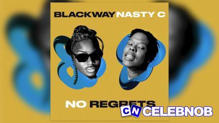 Cover art of Blackway – No Regrets Ft Nasty C