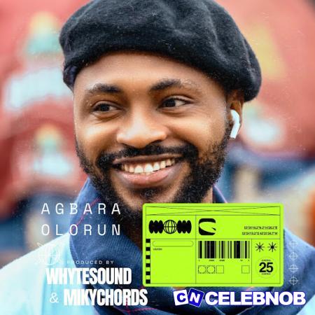 Clement Whyte – Agbara Olorun po Latest Songs