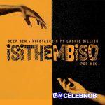Deep Sen – Isithembiso (PSP Mix) ft KingTalkzin & Lannie Billion