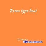 DJ Rychuz – Rema Type Beat