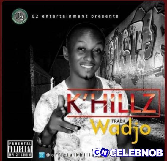 Cover art of K’Hillz – Wadjo