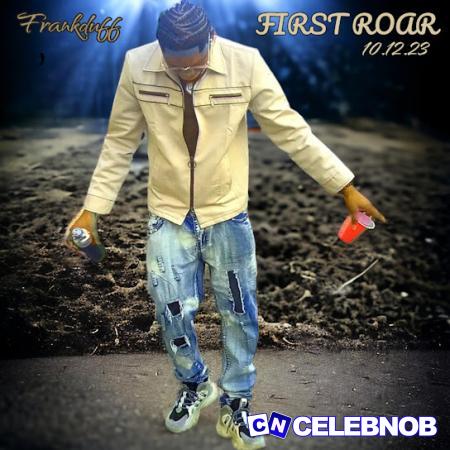 Frank duff – First Roar (10.12.23) Latest Songs