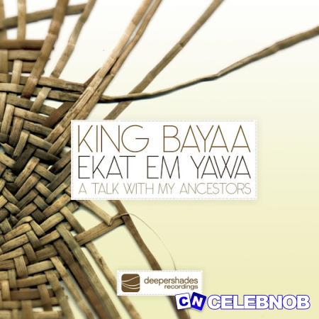Cover art of King Bayaa – Ekat Em Yawa