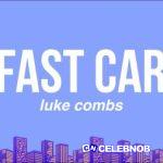 Luke Combs – Fast Car