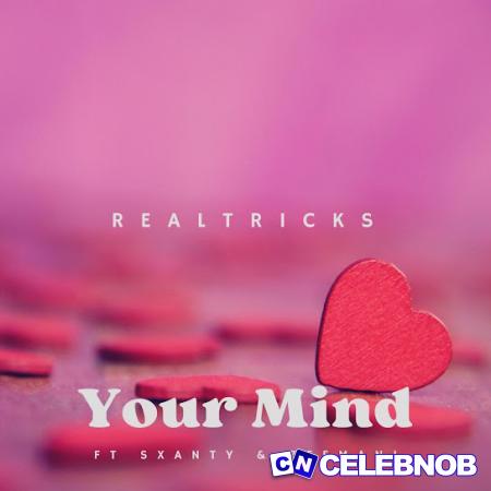 Cover art of Realtricks – Your Mind Ft Sxanty & Zee Mani