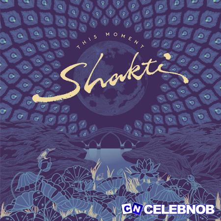 Cover art of Shakti – Shrini’s Dream ft. John McLaughlin, Zakir Hussain, Shankar Mahadevan & Selvaganesh Vinayakram
