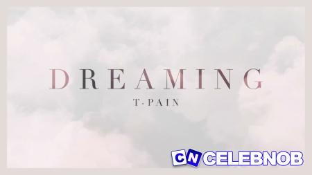 Cover art of T-Pain – Dreaming