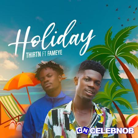 Cover art of Thirtn – Holiday ft Fameye