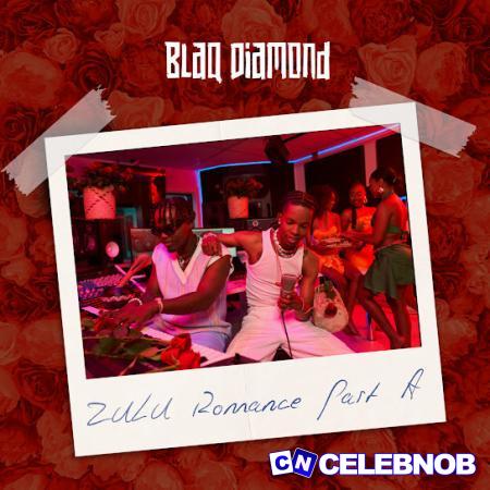 Blaq Diamond – Ntombo ft. Lwah Ndlunkulu Latest Songs
