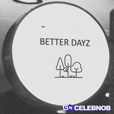 Cover art of Son Of Piano – Better Dayz