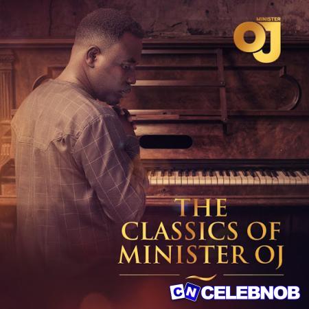 Minister OJ – Koso Na Koso Latest Songs