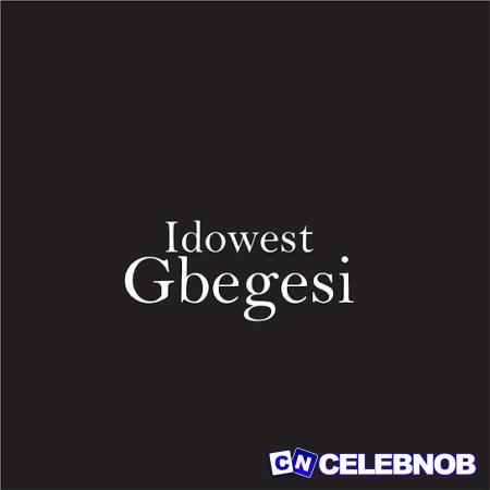 Cover art of Idowest – Magbegesi Ft. IbaGaza