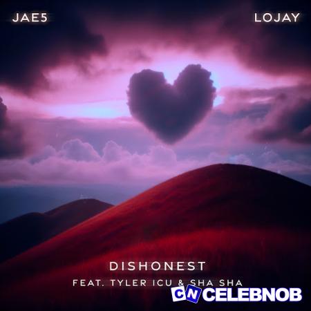 Cover art of JAE5 – Dishonest ft Lojay, Tyler ICU & Sha Sha