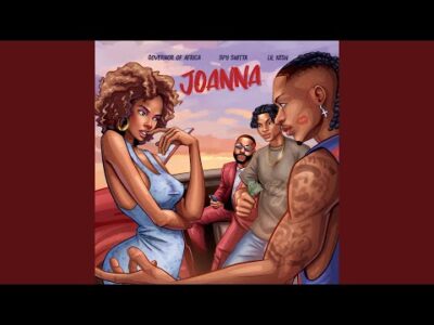 Cover art of Governor of Africa – Joanna Ft Lil Kesh, Spy Shitta