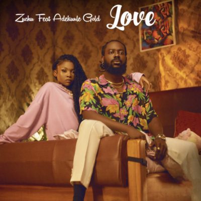 Cover art of Love Lyrics Zuchu Ft Adekunle Gold | Song Lyrics