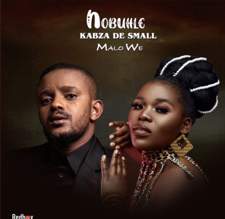 Cover art of Malo We Lyrics by Nobuhle & Kabza De Small | Official Lyrics