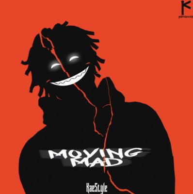 Cover art of Moving Mad Lyrics by Kaestyle 