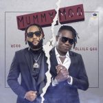 Mummy Moo Lyrics by Kcee Ft Ollile Gee 