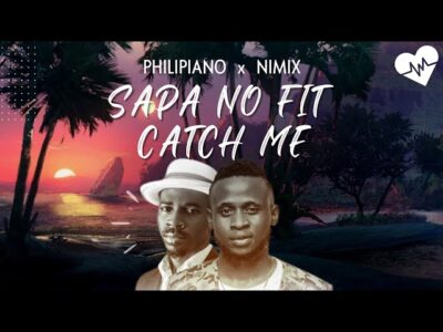 Cover art of Nimix – Sapa No Fit Catch Me, I Know The God Am Serving Ft Philipiano