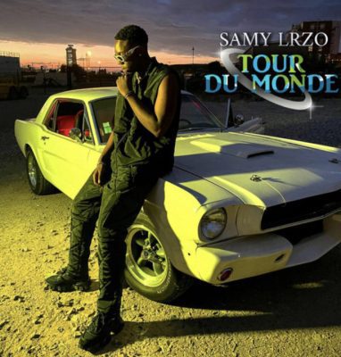 Tour Du Monde Lyrics – Samy Lrzo | Song Lyrics