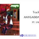 PsychoYP – Anygaddamntime ft Laime - Anygaddamntime