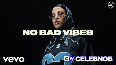 Jazzy – No Bad Vibes ft KILIMANJARO Latest Songs