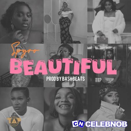 Spyro – Beautiful Latest Songs