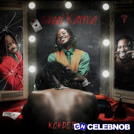 KOHDEE – Zaza Latest Songs