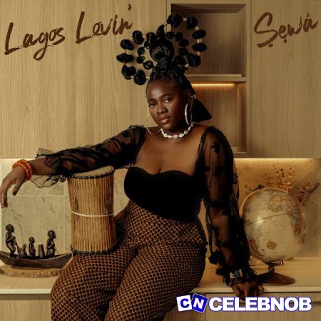 Cover art of Ṣẹwà – Lagos Lovin’